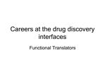 Careers at the drug discovery interfaces