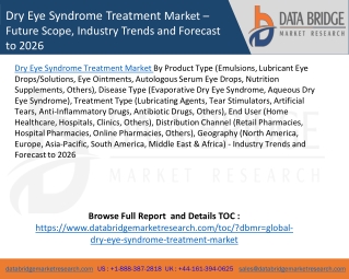 Dry Eye Syndrome Treatment Market – Future Scope, Industry Trends and Forecast to 2026