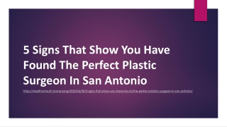5 Signs That Show You Have Found The Perfect Plastic Surgeon In San Antonio