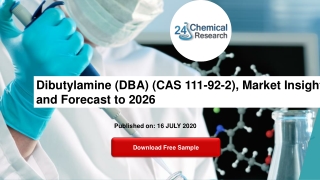 Dibutylamine (DBA) (CAS 111-92-2), Market Insights and Forecast to 2026