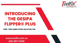 INTRODUCING THE GESIPA FLIPPER® PLUS