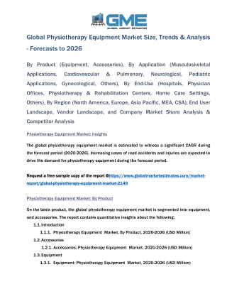 Global Physiotherapy Equipment Market Size, Trends & Analysis - Forecasts to 2026