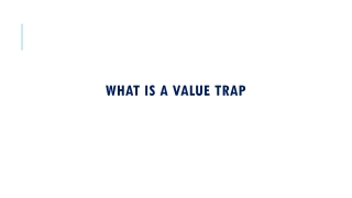 What is a Value Trap?