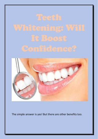 Teeth Whitening: Will It Boost Confidence?