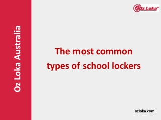 The most common types of school lockers