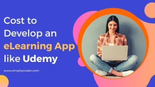 How Much Does it Cost To Build an eLearning App Like Udemy?