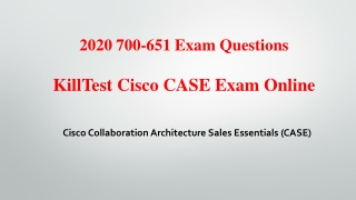 Real Cisco 700-651 CASE Exam Questions V10.02 Killtest