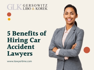 5 Benefits of Hiring Best Car Accident Lawyers