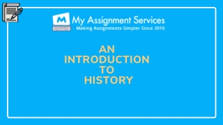 Introduction to History by History Homework Help Experts