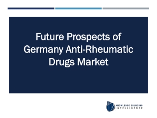 Comprehensive Study On Germany Anti-Rheumatic Drugs Market By Knowledge Sourcing Intelligence
