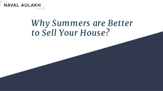 Why Summers are Better to Sell Your House?