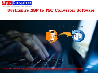 SysInspire NSF to PST Converter software