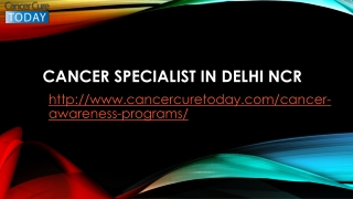 Cancer Specialist in Delhi NCR