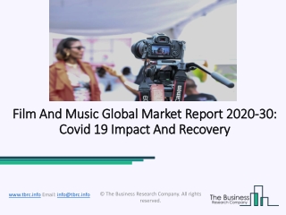 Global Film And Music Market Report 2020-2030 | Covid 19 Impact And Recovery