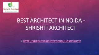 Best Architect in Noida - Shrishti Architect