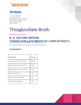 Thioglycollate Broth W/Liver Extract For mass cultivation of anaerobes for vaccine production.