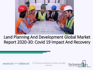 Global Land Planning And Development Market Report 2020-2030 | Covid 19 Impact And Recovery