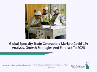 Global Specialty Trade Contractors Market Trends And Forecast Up To 2023