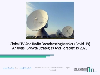 Global TV And Radio Broadcasting Market Future Scope And Competitive Analysis