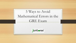 5 Ways to Avoid Mathematical Errors in the GRE Exam