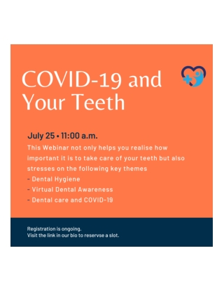 THE ASTOCARE WEBINAR "COVID-19 and Your Teeth" 25th July, 2020 11:00 am onwards