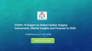 COVID-19 Impact on Global Cardiac Surgery Instruments, Market Insights and Forecast to 2026