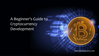 A Beginners Guide to Cryptocurrency Development