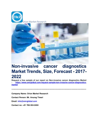 Non-invasive cancer diagnostics Market Trends, Size, Forecast - 2017-2022