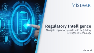 Regulatory Intelligence: Navigate regulatory puzzle with Regulatory intelligence technology