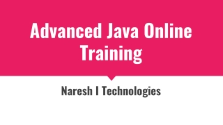 Advanced Java Online Training- Advanced Java Online Course