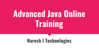 Advanced Java Online Training- Advanced Java Online Course