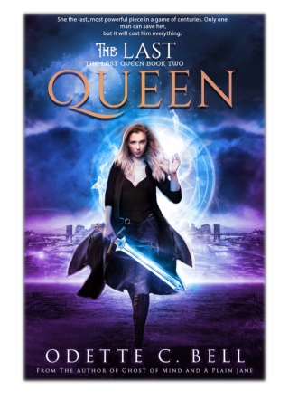 [PDF] Free Download The Last Queen Book Two By Odette C. Bell