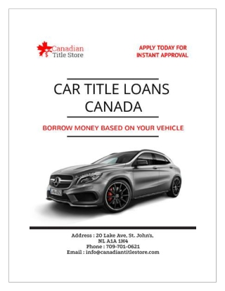 Obtain quick cash with Car Title Loans Saint John’s