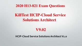 Real HCIP-Cloud Service Solutions Architect H13-821-ENU Exam Questions V9.02 Killtest