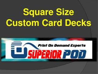 Square Size Custom Card Decks