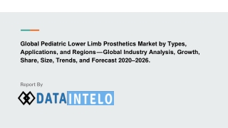 Pediatric Lower Limb Prosthetics Market by  — Global Industry Analysis, Growth, Share, Size, Trends, and Forecast 2020–2