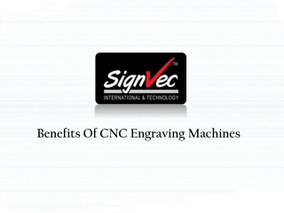 Advantages Of CNC Engraving Machine