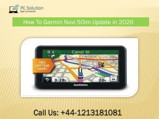 Call  44-1213181081 For Garmin Nuvi 50lm Update in 2020