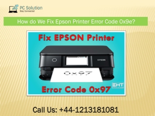 Call  44-1213181081 To Troubleshoot Epson Printer Error Code 0x9e