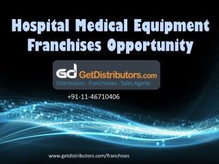 Hospital Medical Equipment Franchises Opportunity