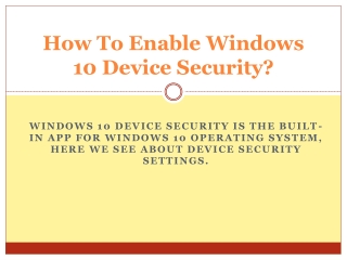 How To Enable Windows 10 Device Security?