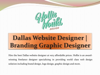 Dallas Website Designer | Branding Graphic Designer | holliewould.net