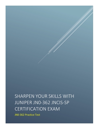 Sharpen Your Skills with Juniper JN0-362 JNCIS-SP Certification Exam