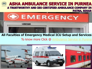 Call anytime for Ambulance Service in Purnea | ASHA AMBULANCE