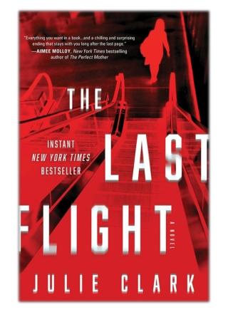 [PDF] Free Download The Last Flight By Julie Clark