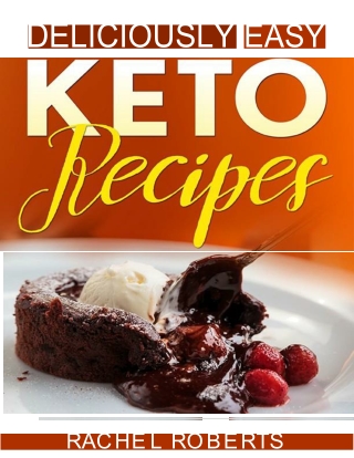 Deliciously Easy Keto Recipes