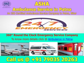 Avail of All Types of Ambulance Services in Patna | ASHA AMBULANCE