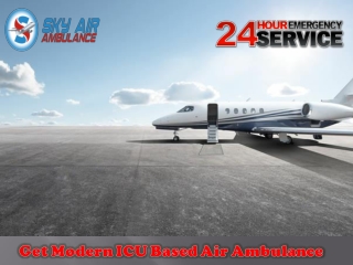 Choose Hi-Class Air Ambulance in Ranchi or Raipur with First AID