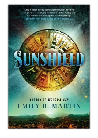 [PDF] Free Download Sunshield By Emily B. Martin