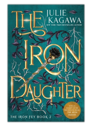 [PDF] Free Download The Iron Daughter Special Edition By Julie Kagawa